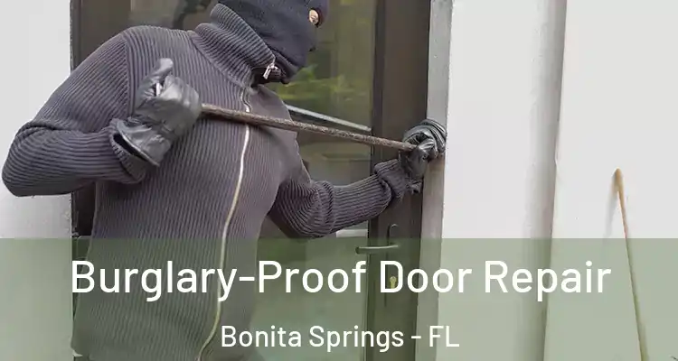  Burglary-Proof Door Repair Bonita Springs - FL