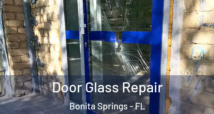  Door Glass Repair Bonita Springs - FL