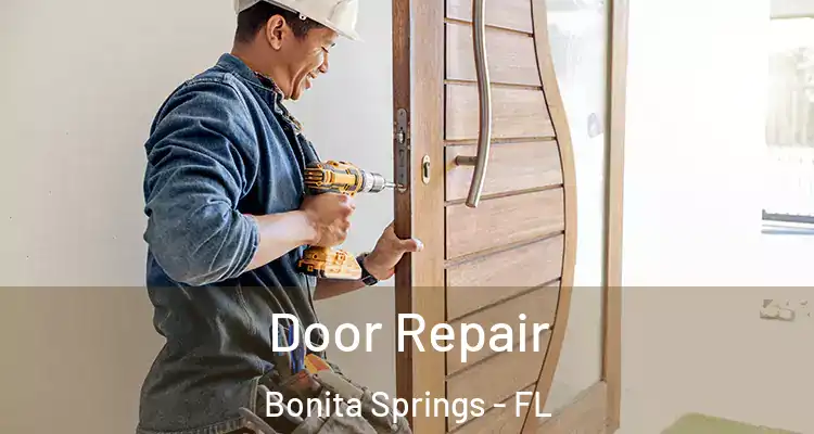  Door Repair Bonita Springs - FL