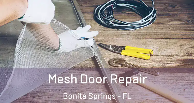  Mesh Door Repair Bonita Springs - FL